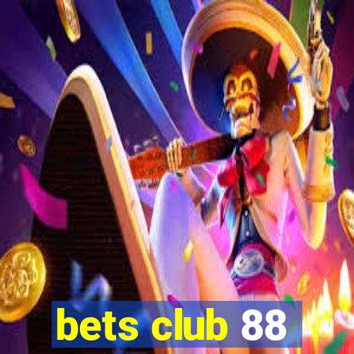 bets club 88